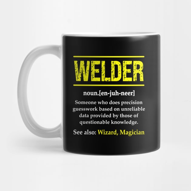 Welder Funny Noun Definition Weld by Wakzs3Arts